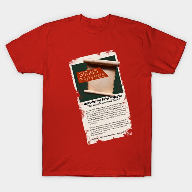 Sirius Papyrus - Spoof Ad T-Shirt by Fun Funky Designs